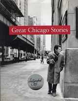 9780964170308-0964170302-Great Chicago Stories: Portraits and Stories