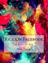 9781517123345-1517123348-Rick On Facebook: The Art of Rick Young