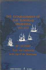 9780061310454-006131045X-Establishment of the European Hegemony: 1415-1715; Trade and Exploration in the Age of the Renaissance (Harper, No. TB 1045)