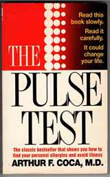 9780312956998-0312956991-The Pulse Test: The Secret of Building Your Basic Health
