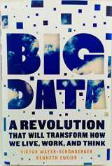 9780544002692-0544002695-Big Data: A Revolution That Will Transform How We Live, Work, and Think