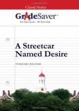 9781602591455-1602591458-GradeSaver (TM) ClassicNotes A Streetcar Named Desire: Study Guide