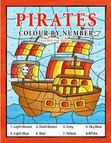 9781718941700-1718941706-Pirates Colour By Number: Coloring Book for Kids Ages 4-8