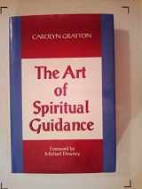 9780824511586-0824511581-Art of Spiritual Guidance