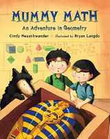 9780312561178-0312561172-Mummy Math: An Adventure in Geometry (Matt and Bibi Math Adventures)