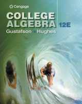 9781337604864-1337604860-Bundle: College Algebra + WebAssign Printed Access Card for Gustafson/Hughes' College Algebra, Single-Term