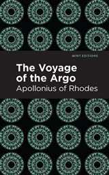 9781513220291-1513220292-The Voyage of the Argo (Mint Editions (Poetry and Verse))