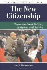9780813343099-0813343097-The New Citizenship: Unconventional Politics, Activism, and Service (Dilemmas in American Politics)