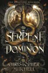 9781915978073-1915978076-Serpent Dominion: The Magelands Dominion Book 1