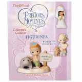 9781574326406-1574326406-The Official Precious Moments Collector's Guide to Figurines, Fourth Edition