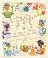 9780399580437-0399580433-Women in Art: 50 Fearless Creatives Who Inspired the World (Women in Science)