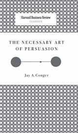 9781633695009-163369500X-The Necessary Art of Persuasion