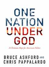 9781433690693-1433690691-One Nation Under God: A Christian Hope for American Politics