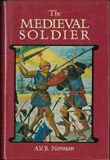 9781566193818-1566193818-The Medieval Soldier
