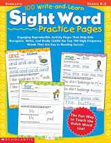 9780439365628-0439365627-100 Write-and-Learn Sight Word Practice Pages: Engaging Reproducible Activity Pages That Help Kids Recognize, Write, and Really LEARN the Top 100 High-Frequency Words That are Key to Reading Success