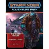 9781640782983-1640782982-Starfinder Adventure Path: Professional Courtesy (Fly Free or Die 3 of 6) (STARFINDER ADV PATH FLY FREE OR DIE)
