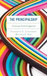 9781538123959-1538123959-The Principalship: A Learning-Centered Approach