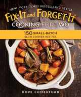 9781680993127-1680993127-Fix-It and Forget-It Cooking for Two: 150 Small-Batch Slow Cooker Recipes