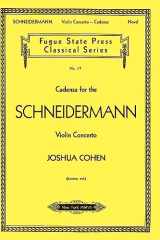 9781879193161-1879193167-Cadenza for the Schneidermann Violin Concerto (Fugue State Press Classical)