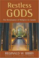 9782895075554-2895075557-Restless Gods: The Renaissance of Religion in Canada
