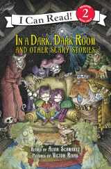 9780062643377-0062643371-In a Dark, Dark Room and Other Scary Stories: Reillustrated Edition. A Halloween Book for Kids (I Can Read Level 2)