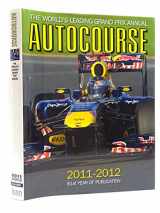9781905334612-1905334613-Autocourse 2011-2012: The World's Leading Grand Prix Annual