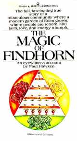 9780553024630-0553024639-The magic of Findhorn (A Bantam Book)