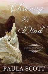 9780692069424-0692069429-Chasing the Wind: California Rising Book Three