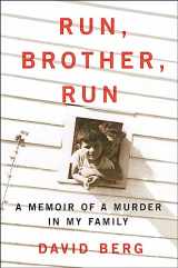 9781476715636-1476715637-Run, Brother, Run: A Memoir of a Murder in My Family