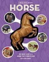 9780760368855-0760368856-Inside Out Horse: The Inside Story on the Animal That's Born to Run!