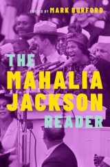 9780190461652-0190461659-The Mahalia Jackson Reader (Readers on American Musicians Series)
