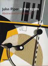 9781858942230-1858942233-John Piper in the 1930s: Abstraction on the Beach