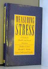 9780195086416-0195086414-Measuring Stress: A Guide for Health and Social Scientists