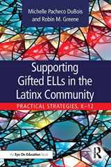 9780367456931-0367456931-Supporting Gifted ELLs in the Latinx Community: Practical Strategies, K-12
