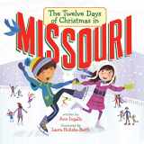 9781454930327-1454930322-The Twelve Days of Christmas in Missouri (The Twelve Days of Christmas in America)