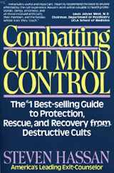 9780892813117-0892813113-Combatting Cult Mind Control: The #1 Best-selling Guide to Protection, Rescue, and Recovery from Destructive Cults