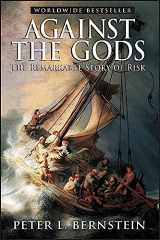 9780471295631-0471295639-Against the Gods: The Remarkable Story of Risk