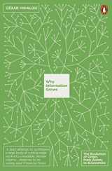 9780141978024-0141978023-Why Information Grows: The Evolution of Order, from Atoms to Economies
