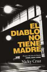 9780789920850-0789920859-El diablo no tiene madre / The Devil Has No Mother (Spanish Edition)