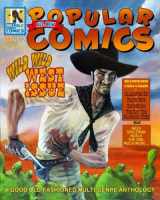 9781945667930-1945667931-All New Popular Comics: Wild Wild West Issue