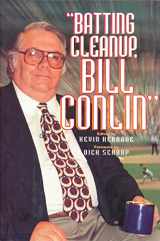 9781566395410-1566395410-Batting Cleanup Bill Conlin (Baseball In America)