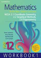 9781107692138-110769213X-Mathematics for the New Zealand Curriculum Year 12 Workbook 1: NCEA 2.1 Coordinate Geometry, 2.2 Graphical Methods, 2.4 Trigonometry