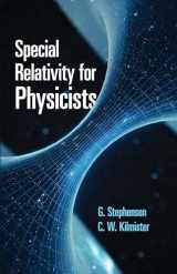 9780486836607-0486836606-Special Relativity for Physicists (Dover Books on Physics)