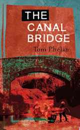 9781843510758-1843510758-The Canal Bridge