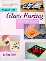 9780919985384-0919985386-Introduction to Glass Fusing