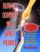 9781606110010-1606110012-How To Contact The Space People