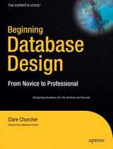 9781590597699-1590597699-Beginning Database Design: From Novice to Professional