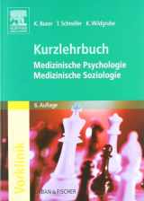 9783437432118-3437432117-Kurzlehrbuch Medizinische Psychologie - Medizinische Soziologie
