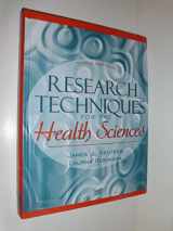 9780205340965-0205340962-Research Techniques for the Health Sciences (3rd Edition)