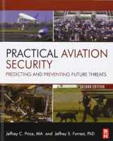 9780123914194-0123914191-Practical Aviation Security: Predicting and Preventing Future Threats (Butterworth-Heinemann Homeland Security)